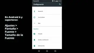 Cambiar el tamaño de las letras en Android
