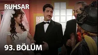 Ruhsar 93. Bölüm - Full Bölüm