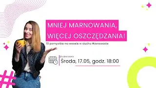 10 sposobów na wesele w duchu #zerowaste