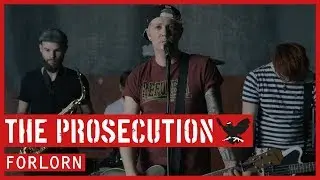 The Prosecution - Forlorn (Official Video)