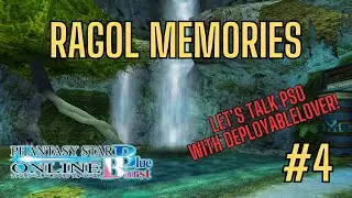 [PSO: Blue Burst] Ragol Memories - Part 4 (w/ 