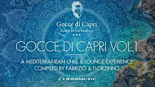 Fabrizio Romano, Florzinho - Gocce Di Capri Vol.1 - Full Mix By DJ Florzinho