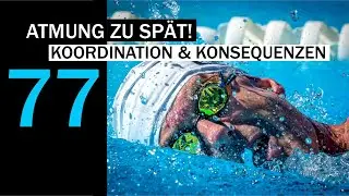 FEHLER! Die späte Atmung | SCHNELLER SCHWIMMEN #77