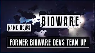 FORMER BIOWARE DEVS TEAM UP IN A NEW STUDIO TO CREATE STORY DRIVEN RPG