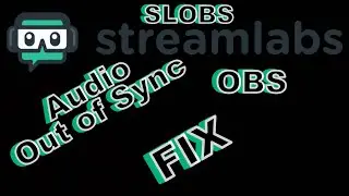 Stream Labs OBS Audio Out of Sync. How to Sync Audio and video sound with Easy Sync Offset Two steps