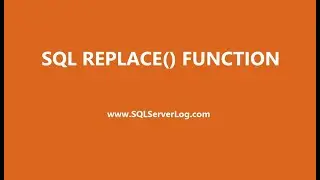 SQL REPLACE() Function