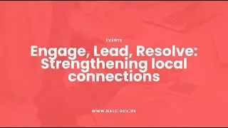 Engage, Lead, Resolve: Strengthening local connections