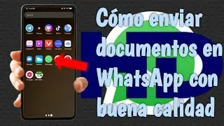 Cómo enviar documentos en WhatsApp con buena calidad @AndroidTipsandTrick-pz1bh