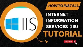 How to Install IIS and Host a Simple HTML Website on IIS: Step-by-Step Guide