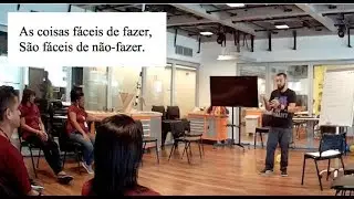 As coisas fáceis de fazer são as fáceis de " não-fazer "