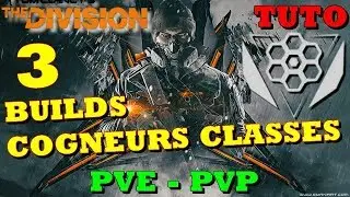 [ THE DIVISION FR 1.8 ] 3 BUILDS COGNEUR CLASSE PVE - PVP version 1.8