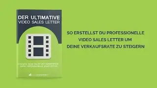 Video Sales Letter erstellen: So geht's ohne Vorkenntnisse und geringem Budget