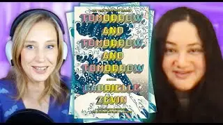 Gabrielle Zevin - Getting REAL about Tomorrow and Tomorrow and Tomorrow