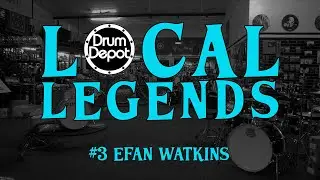 LOCAL LEGENDS: Efan Watkins - #3
