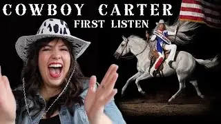 COWBOY CARTER by Beyoncé |FIRST LISTEN|
