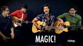 Magic! - 'Don't Kill the Magic' (Acoustic)