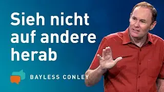 Beurteile Menschen nicht nach ihrem Aussehen 🧐  – Bayless Conley