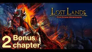 Lost Lands 2: The Four Horsemen - Bonus chapter/Capítulo extra - Guía/guide