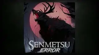 ERRØR - SENMETSU | Agressive Phonk |