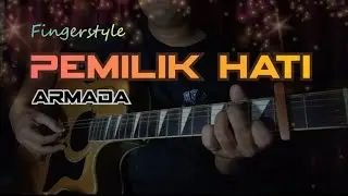 Pemilik Hati fingerstyle (Armada)