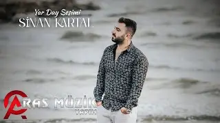 Sinan Kartal - Yar Duy Sesimi 2021