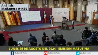 Edición Matutina Lunes 26 de Agosto del 2024