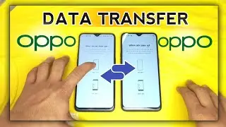 How to transfer data from oppo phone to another oppo phone | Oppo to Oppo Data Transfer