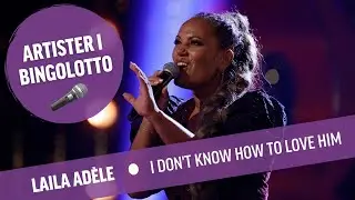 Laila Adele - I don't know how to love him - BingoLotto Lördag Live