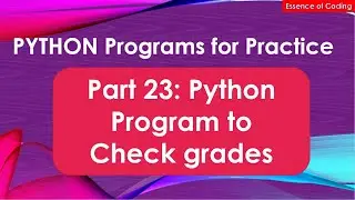 Part 23: Python Program to Check grades