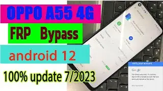OPPO A55 FRP Bypass Without Pc | Android 12/13 | FRP Unlock | oppo A53 A54 A55 A56 A57 FRP bypass