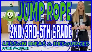 Jump Rope-2nd/3rd-5th Teaching Progressions