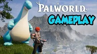 PALWORLD | GAMEPLAY