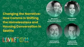 ComNet22 How Comms Is Shifting the Homelessness and Housing Conversation in Seattle