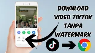 CARA DOWNLOAD VIDEO TIKTOK TANPA WATERMARK