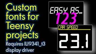 Teensy custom fonts