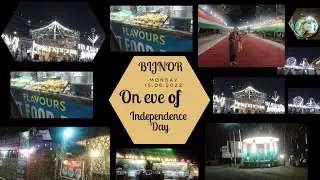 # Bijnor on eve of independence day 🇮🇳🇮🇳