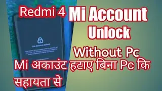Mi account remove without Pc