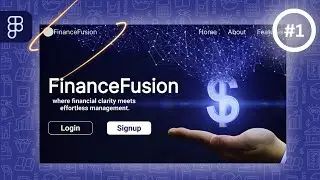 #1 Designing FinanceFusion index page: A Figma Tutorial for Financial Management Landing Page