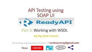SoapUI (Ready API) Tutorials - Part3 : Working with WSDL|API Testing |Test API | Web Service Testing