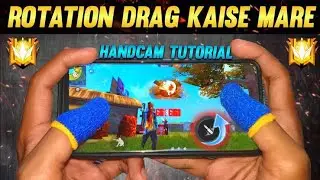 HandCam Tutorial of Rotation Drag in Freefire. Rotation drag kaise mare