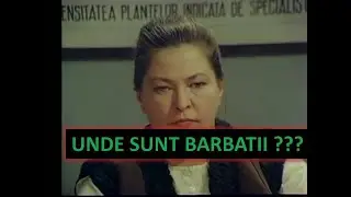 UNDE SUNT BARBATII??!!