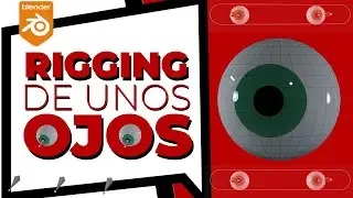 Cómo crear un RIG de unos OJOS en BLENDER - TUTORIAL