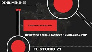 Reviewing a track: Y2K Competition track [FL Studio 21]