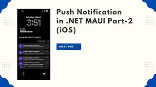 Implement Push Notification In .NET MAUI Part-2  (iOS)