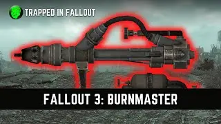 Fallout 3: Burnmaster Guide
