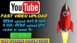 How to upload youtube videos very fast || V.y. Creators