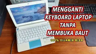 Mengganti Keyboard Laptop Acer One Happy