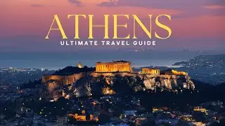How to Visit ATHENS in 2024 | The Ultimate Travel Guide