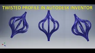 Twisted Profile in Autodesk Inventor || Autodesk Inventor Complex Drawing Models || Inventor cad 3d