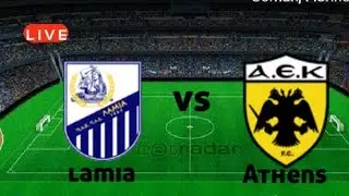 #Live : Lamia vs AEK Athense Live. ! Greece-Super League  ! live  score trackers!
